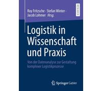 Fritzsche - Logistik in Wissenschaft und Praxis Von der Datenanalyse - X555z