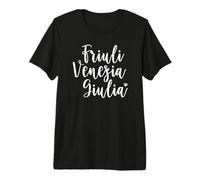 Friuli Venezia Giulia Pride for Her Friuli Venezia Giulia Premium T-Shirt