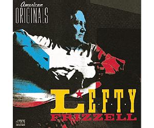 Frizzell, Lefty - American Originals