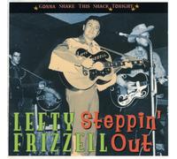 Frizzell, Lefty - Steppin' Out/Gonna Shake This Shack Tonight