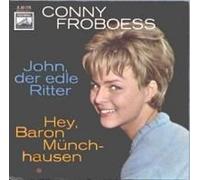 Froebess, Conny - Hey Baron Münchhausen - John der edle Ritter