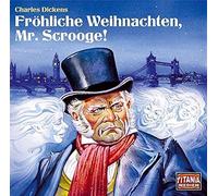 Fröhliche Weihnachten, Mr.Scrooge!