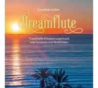 Fröller,Dorothée - Dreamflute