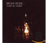 Froese, Jerome - Shiver Me Timbers