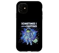 Frog Astronaut Sometimes I Just Be Farting Funny Space Meme Case for iPhone 11