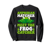 Frog Catcher Amphibian Matcher Meet The Frog Sweatshirt