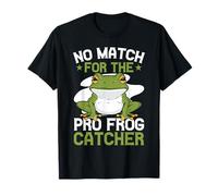 Frog Catcher No Match for The Frog T-Shirt
