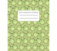 Frog Composition Notebook: Cute Mini Froggy | College Ruled Journal Daily use for Writing | Green Theme Elements for kids, Teens, Girls, Boys
