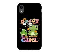 Frog Daddy of the Birthday Girl Case for iPhone XR