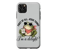 Frog First Of All Jesus Thinks I'm A Delight Case for iPhone 11 Pro Max