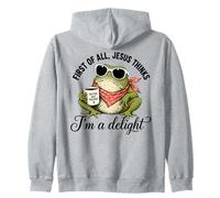 Frog First Of All Jesus Thinks I'm A Delight Zip Hoodie