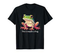 Frog funny this is maybe a frog philosophy teacher professor T-Shirt