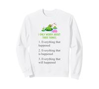 Frog Lover Inspirational Quote Love Frog Sweatshirt
