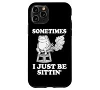 Frog - Sometimes I Just Be Sittin Case for iPhone 11 Pro