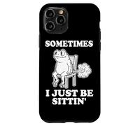 Frog - Sometimes I Just Be Sittin Case for iPhone 11 Pro