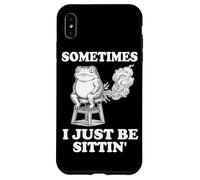 Frog - Sometimes I Just Be Sittin Case for iPhone XS Max