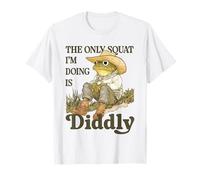 Frog Toad Cowboy Western Only Squat I'm Doing Is Diddly T-Shirt