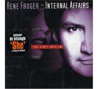 Froger, Rene - Internal Affaires Incl She