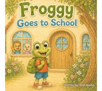 Froggy Goes To School