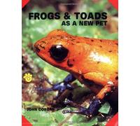 Frogs and Toads as a New Pet (As a New Pet Series)