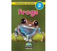 Frogs: Animals That Change the World! (Engaging Readers, Level 2): 15