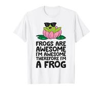 Frogs are Awesome I'm Awesome Therefore I'm A Frog T-Shirt