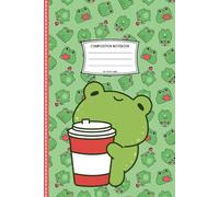 Frogs & Coffee: Kawaii Heart-Filled 6x9 inch Composition Notebook: Adorable Frogs, Cozy Coffee, and Red Hearts - 120 Lined Pages for All Your Thoughts and Dreams!