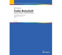 Frohe Botschaft Score 4 recorders or 4 strings; voice and guitar ad libitum (ver