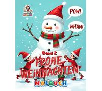 Frohe Weihnachten Malbuch Band 2: Fröhliche Motive zum Ausmalen für Kinder und Erwachsene (Professore Coolore Mal- und Unterhaltungsbücher)