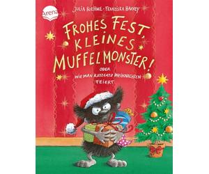 Frohes Fest kleines Muffelmonster! Oder: Wie man ratzfatz Weihnachten feiert: Ein Weihnachtsbilderbuch im handlichen Format; von 3-6 Jahren