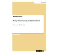Frohneberg - Kompetenzmessung an Berufsschulen Grenzen und Reichweiten - P555z
