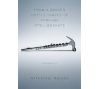 From a Broken Bottle Traces of Perfume Still Emanate : Bedouin Hornbook, Djbot Baghostus's Run, Atet A.D.