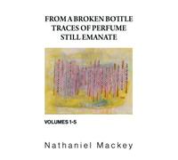 From a Broken Bottle Traces of Perfume Still Emanate (Vol. 1-5) Box Set