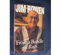 From a Bundle of Rags: An autobiography