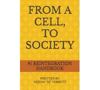 FROM A CELL, TO SOCIETY: # 1 INTEGRATION HANDBOOK