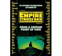 From a Certain Point of View: The Empire Strikes Back (Star Wars) (Star Wars Empire Strikes Back)