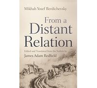 From a Distant Relation (Judaic Traditions in Literature, Music, and Art)