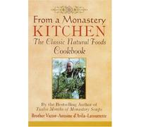 From a Monastery Kitchen