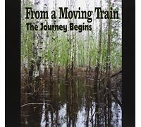 From a Moving Train - The Journey Begins EP