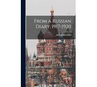 From a Russian Diary, 1917-1920