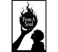 From A Soul: Companion When You Feel Most Alone