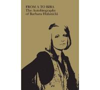 [ FROM A TO BIBA ] By Hulanicki, Barbara ( AUTHOR ) Jun-2007[ Paperback ]