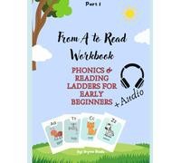 From A to Read: Phonics and Reading Ladders for Early Beginners