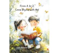 From A to Z, Come Rhyme with Me!: A playful, rhyming, educational ABC animal book for ages 5-7
