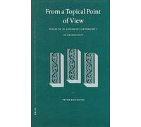 From a Topical Point of View: Dialectic in Anselm of Canterbury's De Grammatico (Studien und Texte zur Geistesgeschichte des Mittelalters): 90