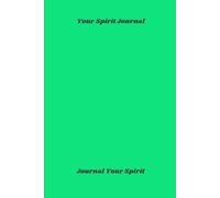 From Abyss To Bliss: Your Spirit Journal
