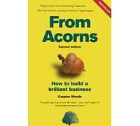 From Acorns : How to Build a Brilliant Business