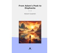 From Adam's Peak to Elephanta (Classic Books)