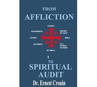 From Affliction to Spiritual Audit