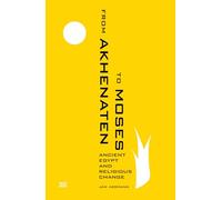 From Akhenaten to Moses